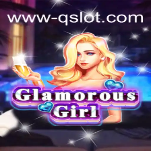 Descubra as Emoções do Jogo GlamorousGirl no qslot.com