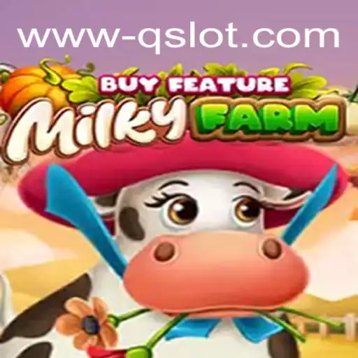 Explorando o Mundo de MilkyFarmBuyFeature: Uma Nova Aventura em qslot.com